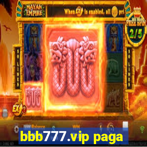 bbb777.vip paga